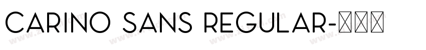 Carino Sans Regular字体转换